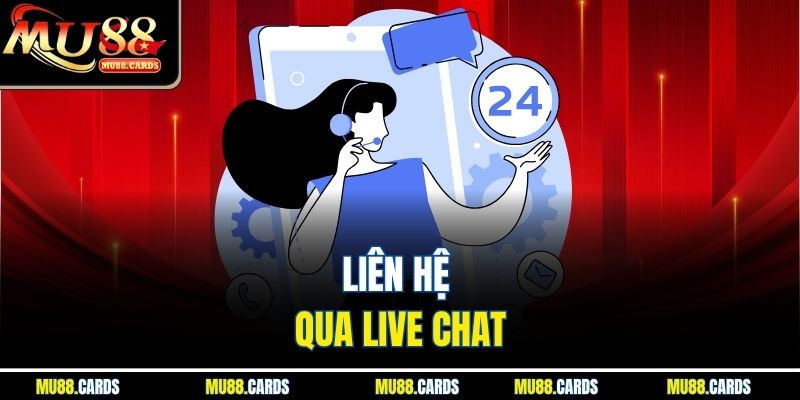Liên hệ qua live chat