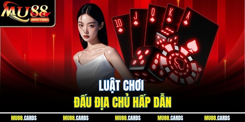 Luật chơi đấu địa chủ hấp dẫn